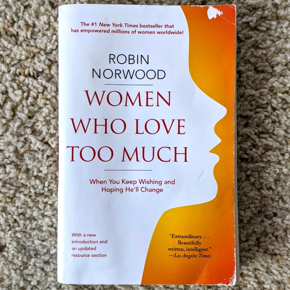 Women who love too much, book by Robin Norwood